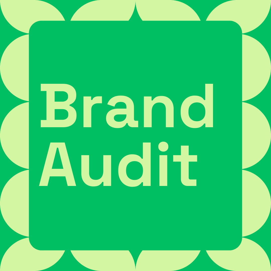 Brand Audit + Strategy