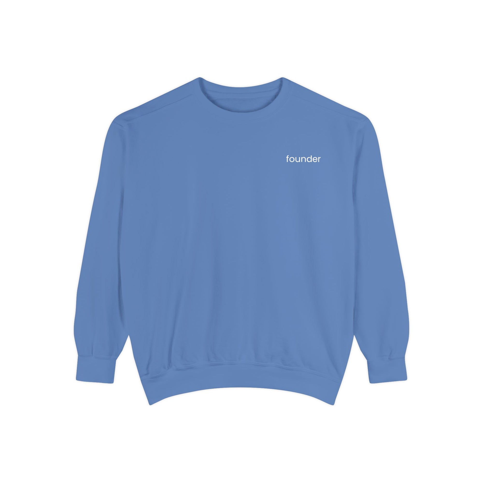 Founder Unisex Garment-Dyed Sweatshirt, Casual Wear, Gift for Entrepreneurs, Comfortable Crewneck, Stylish Layering Piece